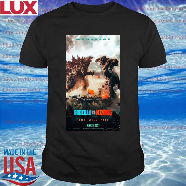 Godzilla vs Kong One Will Fall Movie 2021 Poster T-shirt Size S M L XL 2XL 3XL
