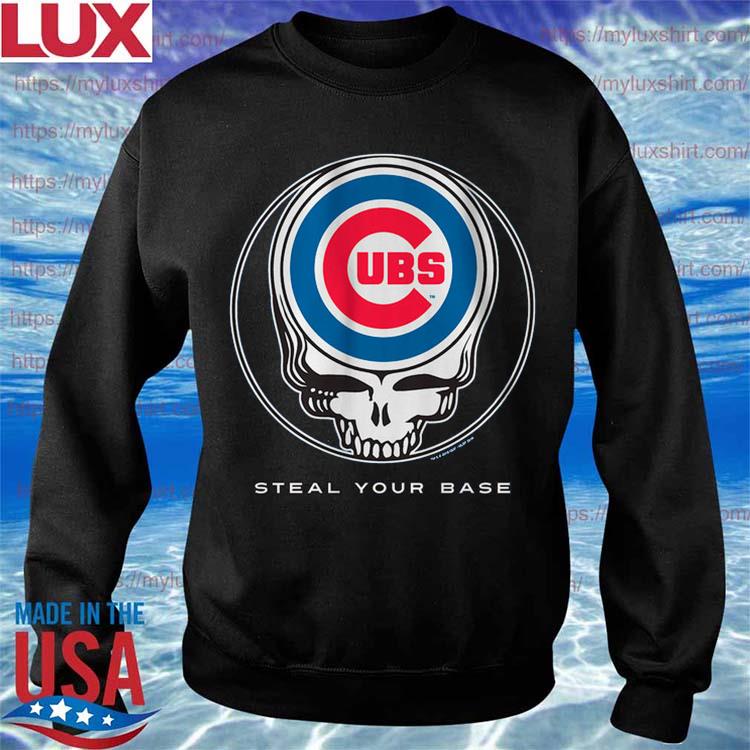 Chicago Cubs Steal Your Base Grateful Dead T-shirt, hoodie