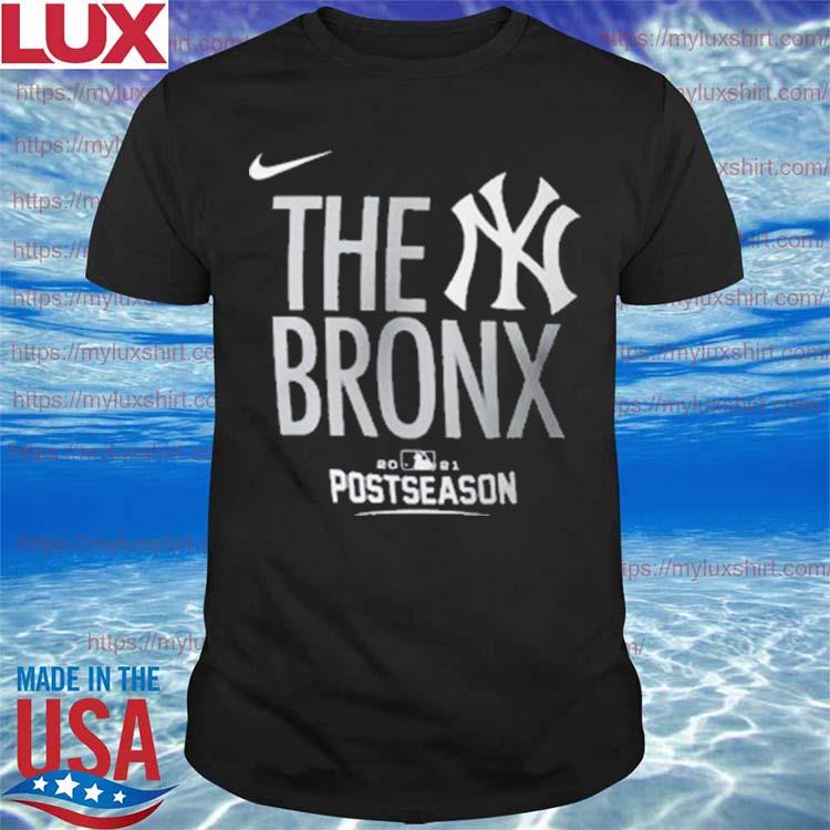 New York Yankees Nike Postseason The Bronx shirt, hoodie, sweater, long  sleeve and tank top