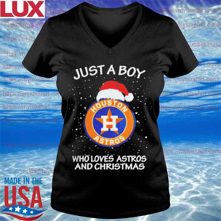 Houston Astros Just A Boy Who Loves Astros And Christmas Shirt