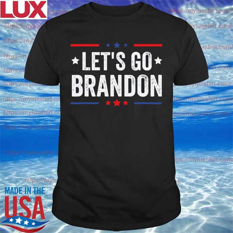 Let's Go Brandon T-Shirt Funny Patriotic Unisex T-Shirt For Adults!