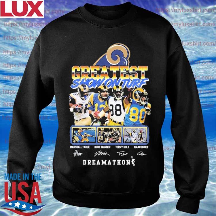 Greatest show on turf dreamathon los angeles rams shirt, hoodie