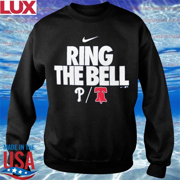 Philadelphia Phillies baseball ring the bell 2022 T-shirt, hoodie, sweater,  long sleeve and tank top