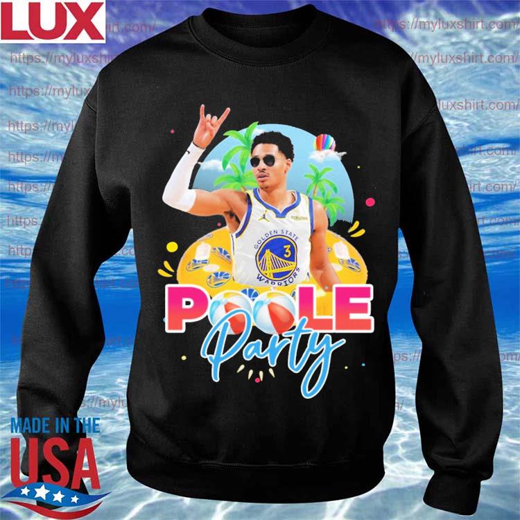 The Poole Party Jordan Poole Golden State Warriors T-Shirt, hoodie,  sweater, long sleeve and tank top