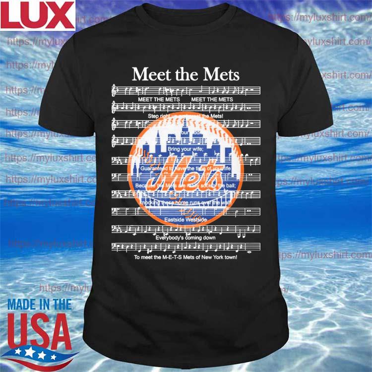 New York Baseball Meet The Mets Song Lyrics Shirt, hoodie, sweater, long  sleeve and tank top