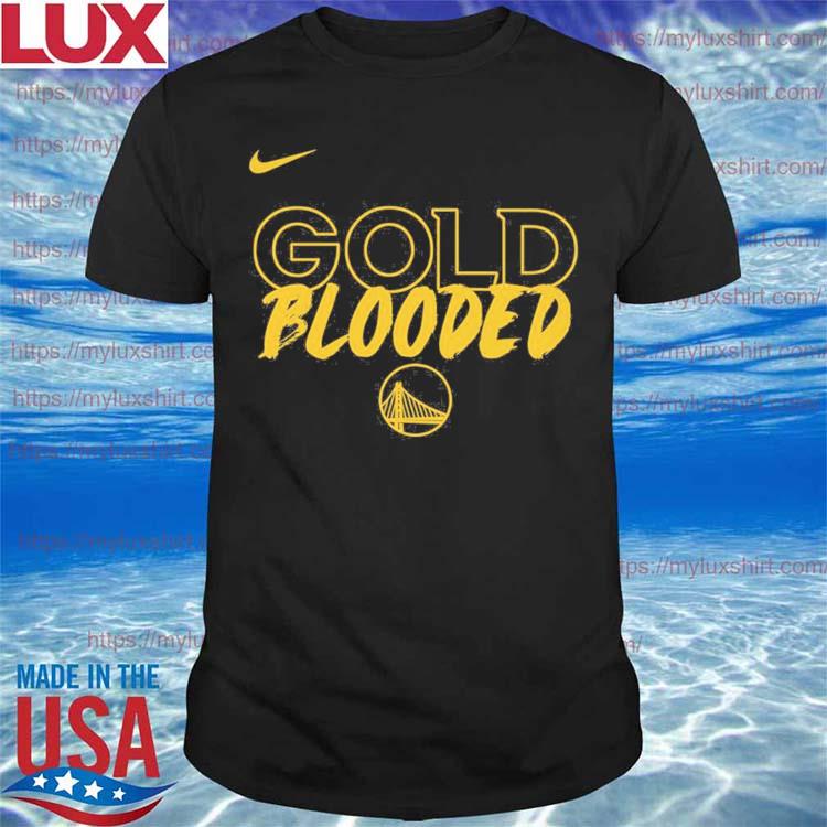 Bestuiver rekruut Weerkaatsing Nike Gold Blooded Golden State Warriors Shirt, hoodie, sweater, long sleeve  and tank top