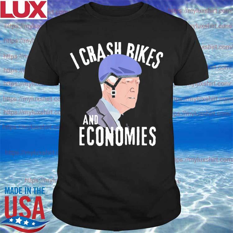 I Crash Bikes and Economies Joe Biden Falling Off Bike shirt