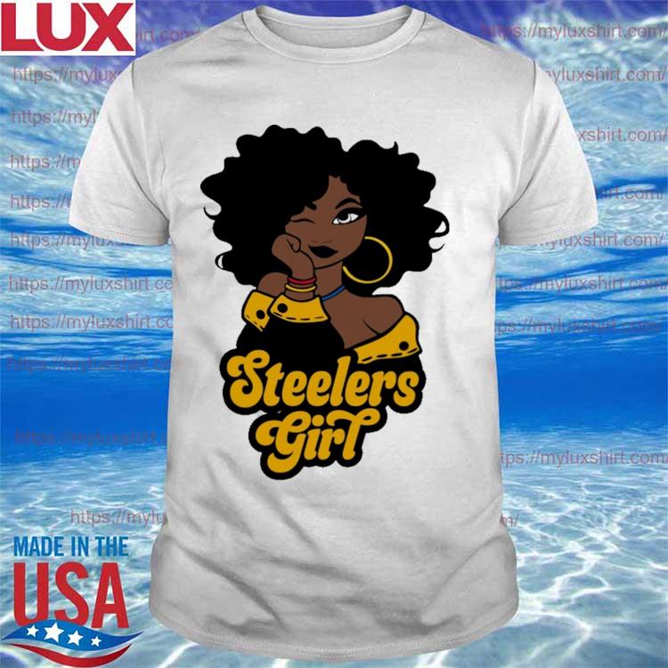 Pittsburgh Steelers football Black Girl 2022 shirt
