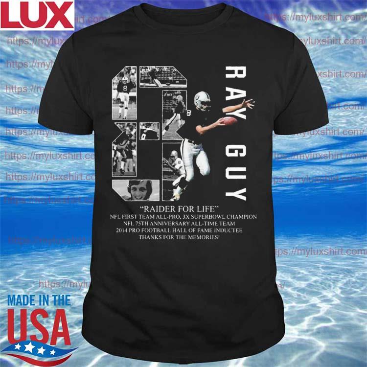 Ray Guy 8 Raider for Life shirt