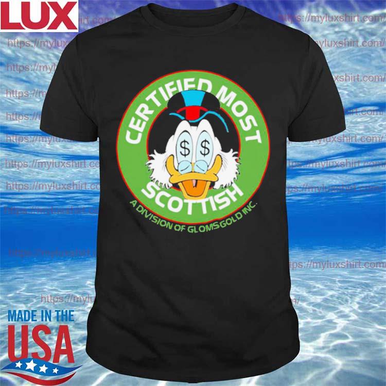 Certified Most Scottish A Division Of Glomsgold Inc Disney Donald Ducktales shirt