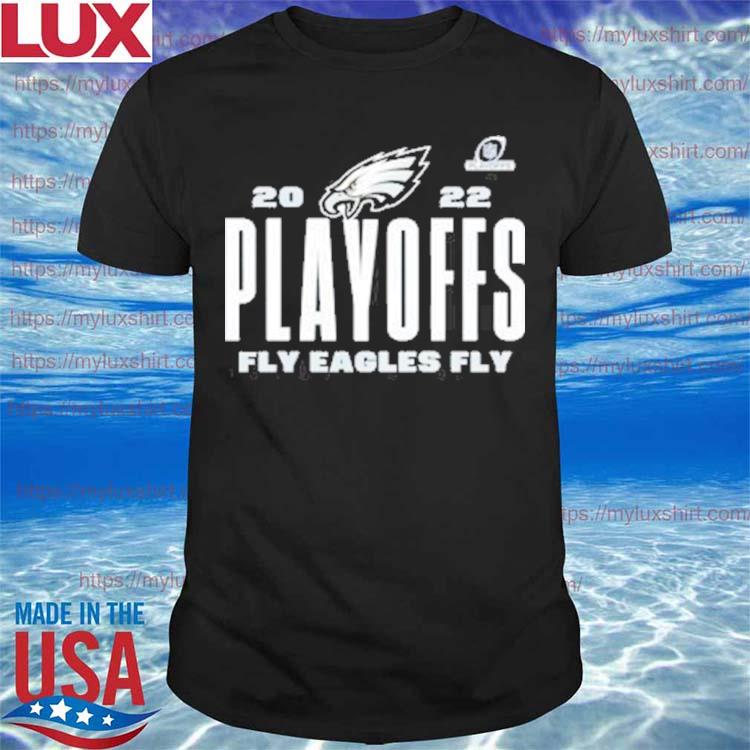 Philadelphia Eagles NFL Playoffs 2022 Fly Eagles Fly Shirt, hoodie,  sweater, long sleeve and tank top