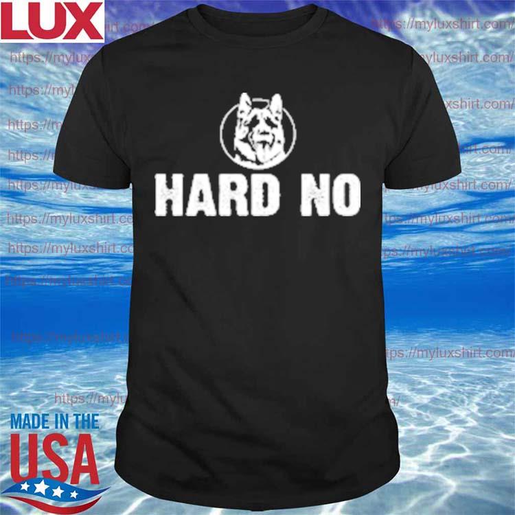 Letterkenny Hard No T-Shirt