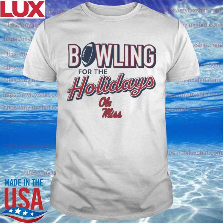 Ole Miss Bowling For The Holidays Shirt