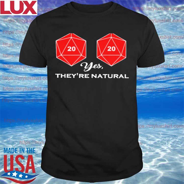 Yes they're natural shirt