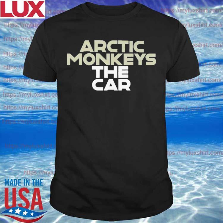 Arctic Monkeys The Car New Shirt