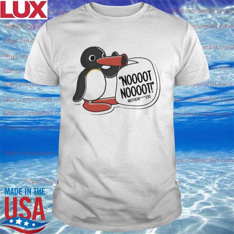 Motherfckers Pingu Cartoon Noot Noot Pingu shirt