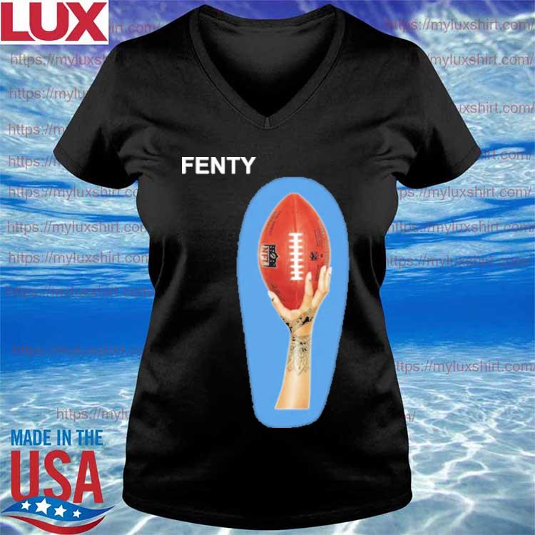 Rihanna Super Bowl Fenty NFL shirt, hoodie, sweater, long sleeve and tank  top