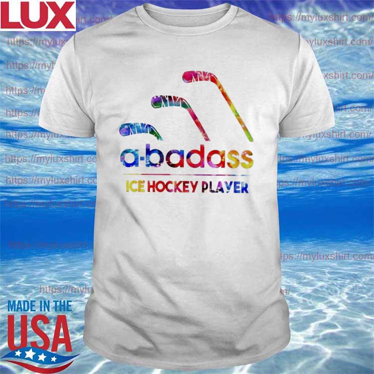 Ice hockey player A-badass shirt