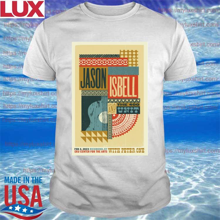 Jason Isbell And The 400 Unit Richmond, Feb 2nd 2023, EKU Center For The Arts Poster T-shirt