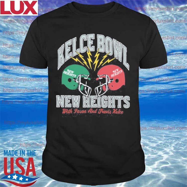 New Heights Kelce Bowl With Jason And Travis Kelce Shirt