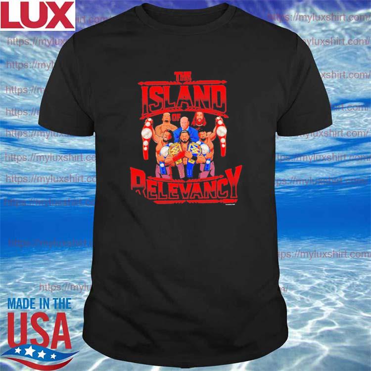 The Bloodline Island of Relevancy shirt