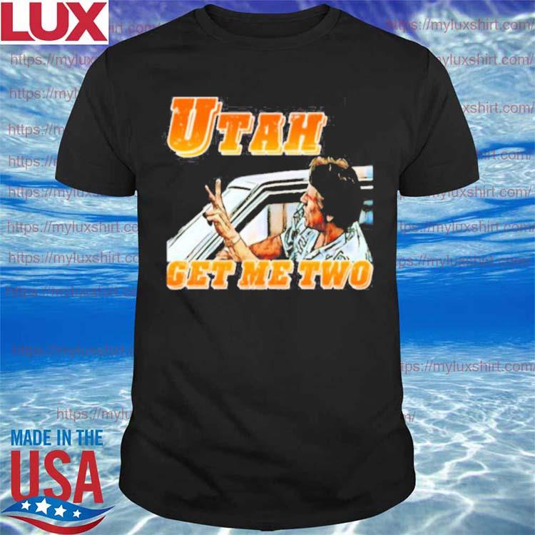 Utah Get Me Two Point Break Shirt